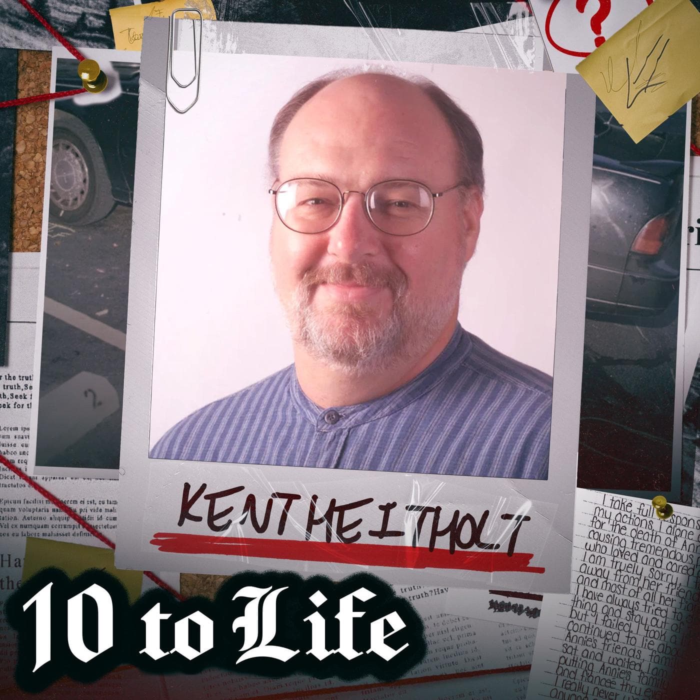 7: Kent Heitholt | Two Teens Blackout and Commit Murder…Or Did They?