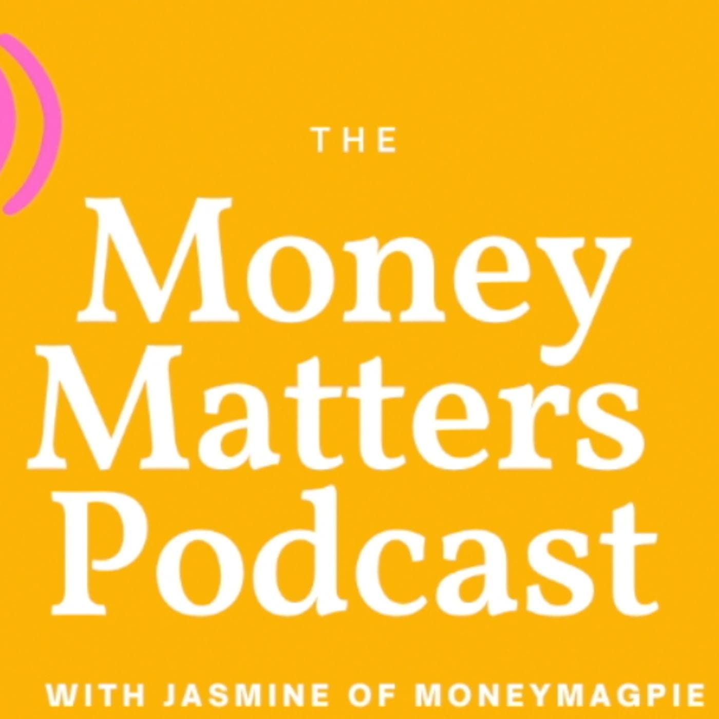 'Money Matters' MoneyMagpie Podcast - David Ryder