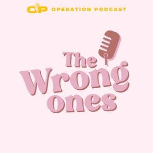 The Wrong Ones