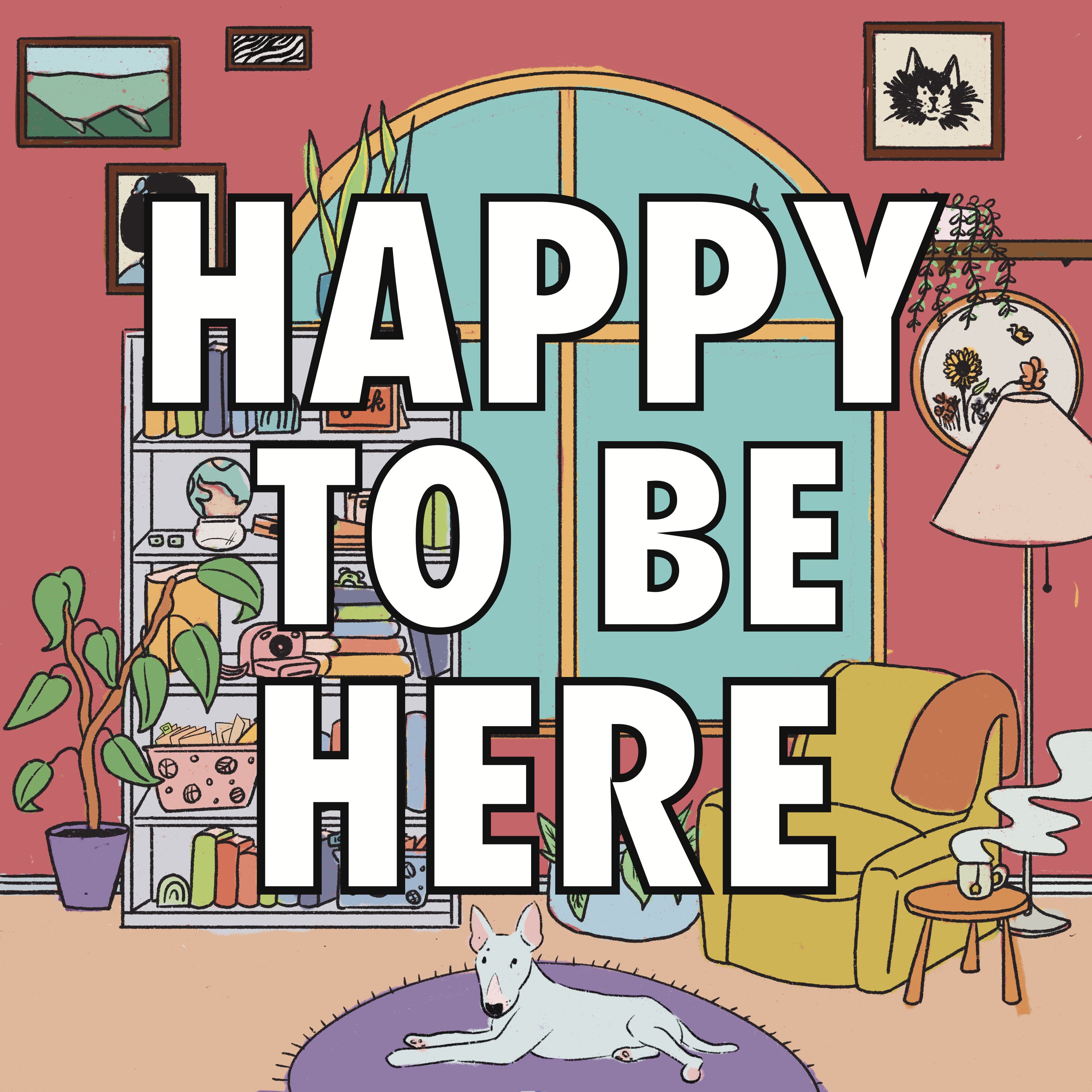 Happy To Be Here podcast cover art