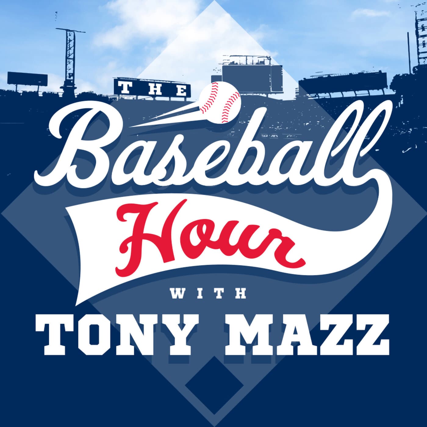 The Baseball Hour with Tony Mazz podcast cover art