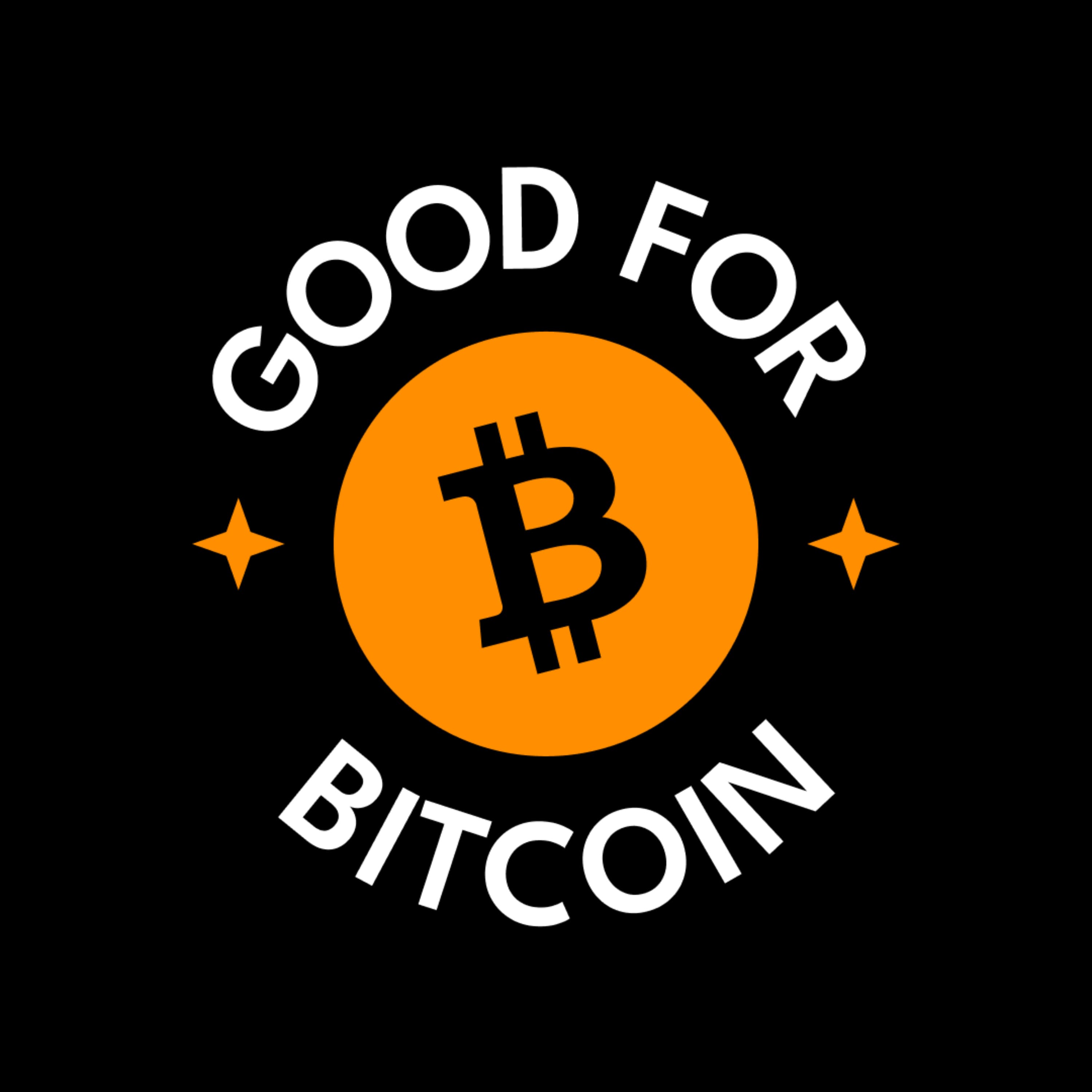 Good for Bitcoin